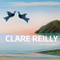 Clare Reilly (Eye of the Calm) by Clare Reilly, 9781775594291