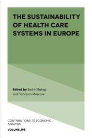 The Sustainability of Health Care Systems in Europe by Badi H. Baltagi, Francesco Moscone, 9781839095016