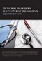 General Surgery Outpatient Decisions by Gaunt Michael, Tjun Tang, Stewart Walsh, 9781846191916