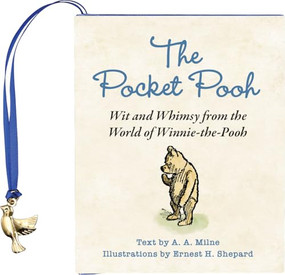 The Pocket Pooh (Mini book) (Wit and Whimsy from the World of Winnie-the-Pooh) by A. A. Milne, Ernest H. Shepard, 9781441346506