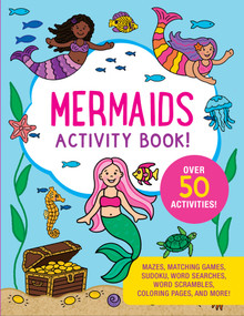 Mermaids Activity Book - Mazes, word-searches, coloring and more.  Perforated pages for easy removal. by Martha Zschock, 9781441346254