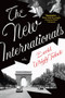 The New Internationals - 9780802166524 by David Wright Faladé, 9780802166524