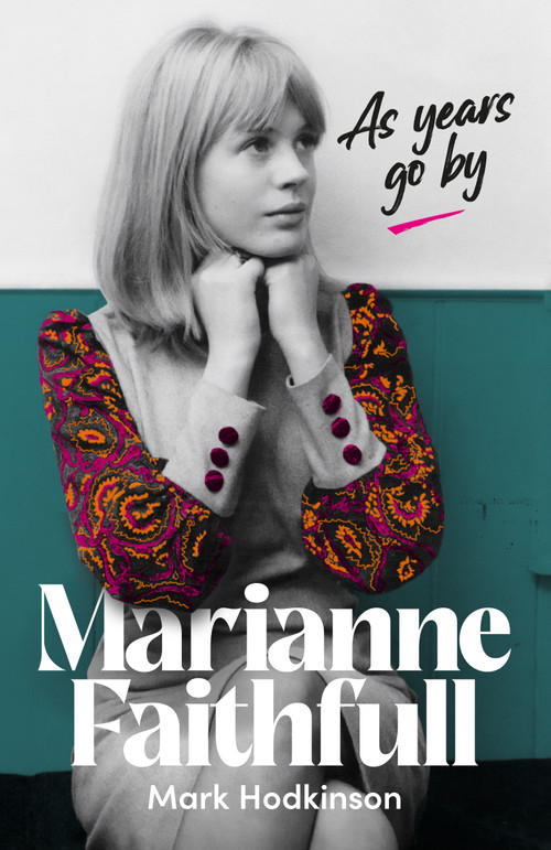 Marianne Faithfull by Mark Hodkinson, 9781917274081