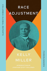 Race Adjustment (A Selection) by Kelly Miller, Jonathan Holloway, 9781967190065