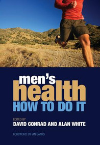 Men's Health (How to Do it) by David Conrad, Alan White, 9781846191923