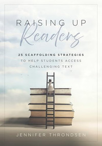 Raising Up Readers by Jennifer Throndsen, 9798893740370