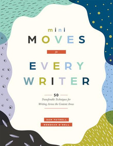 Mini Moves for Every Writer by Sam Futrell, Rebekah O'Dell, 9781960574701