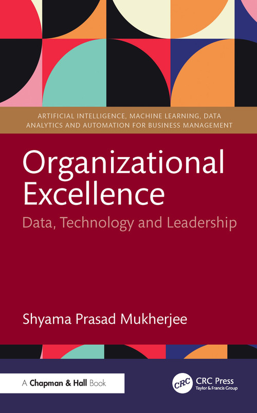 Organizational Excellence (Data, Technology and Leadership) - 9781032970226 by Shyama Prasad Mukherjee, 9781032970226