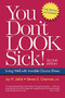 You Don't Look Sick! (Living Well With Chronic Invisible Illness) by Joy H. Selak, Steven S. Overman, 9781936303427