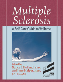 Multiple Sclerosis (A Self-Care Guide to Wellness) by Nancy Holland, June Halper, 9781932603071