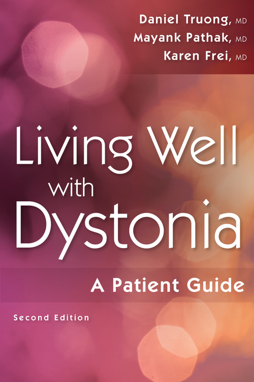 Living Well with Dystonia (A Patient Guide) by Daniel Truong, 9781936303953