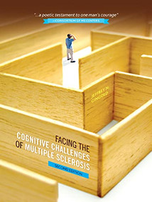 Facing the Cognitive Challenges of Multiple Sclerosis by Jeffrey Gingold, 9781936303205