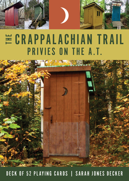 The Crappalachian Trail: Privies on the AT (Deck of 52 Playing Cards) by Sarah Jones Decker, 9781680518443