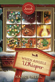 When Angels Whisper by Nancy Mehl, Guideposts, 9781961251199