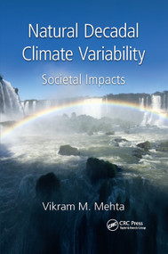 Natural Decadal Climate Variability (Societal Impacts) by Vikram M. Mehta, 9780367867317
