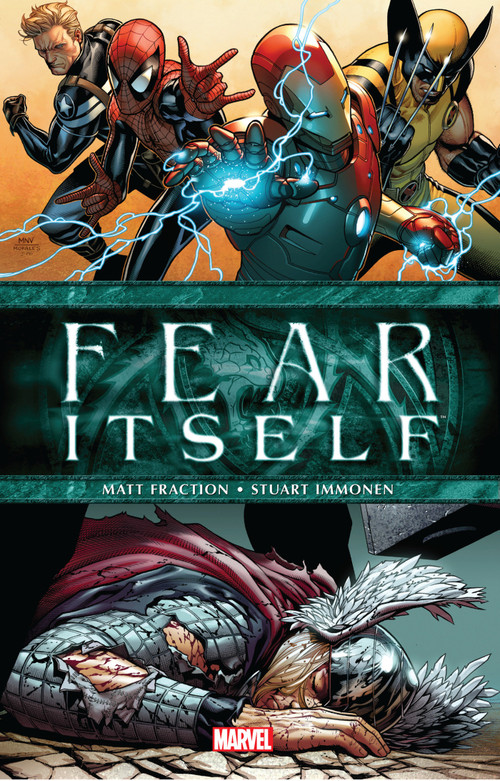 Fear Itself [New Printing] by Matt Fraction, Ed Brubaker, Stuart Immonen, Scot Eaton, Steve McNiven, 9781302961794
