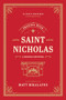 Praying with Saint Nicholas (A Christmas Devotional) by Matt Mikalatos, 9781496451262