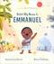 Hello! My Name Is Emmanuel by Emmanuel Jean Russell, Martina Stuhlberger, Karen Kingsbury, 9781496488442