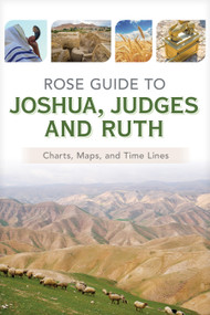 Rose Guide to Joshua, Judges and Ruth by Rose Publishing, 9798400503726