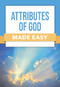 Attributes of God Made Easy by Rose Publishing, 9798400503771