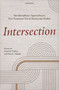 Intersection (Interdisciplinary Approaches to New Testament Text and Manuscript Studies) by Daniel B. Wallace, Denis L. Salgado, 9798400508349
