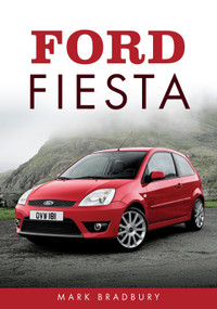 Ford Fiesta by Mark Bradbury, 9781398123830