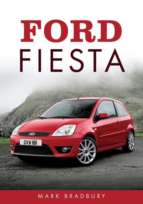 Ford Fiesta by Mark Bradbury, 9781398123830