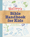 Halley's Bible Handbook for Kids by Henry H. Halley, Jean Syswerda, 9781627074117
