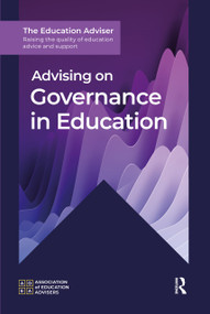 Advising on Governance in Education by Association of Education Advisers, 9781916925434