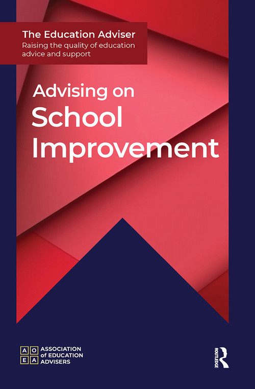 Advising on School Improvement by Association of Education Advisers, 9781916925403