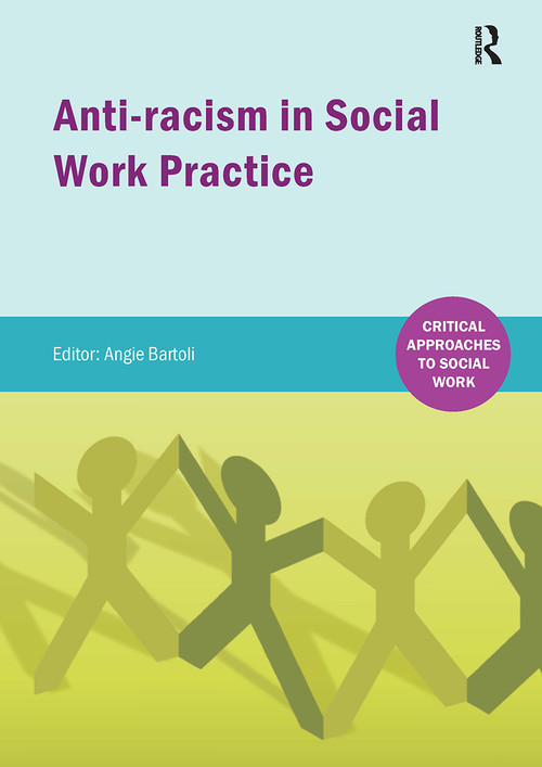 Anti-racism in Social Work practice by Angie Bartoli, 9781909330139