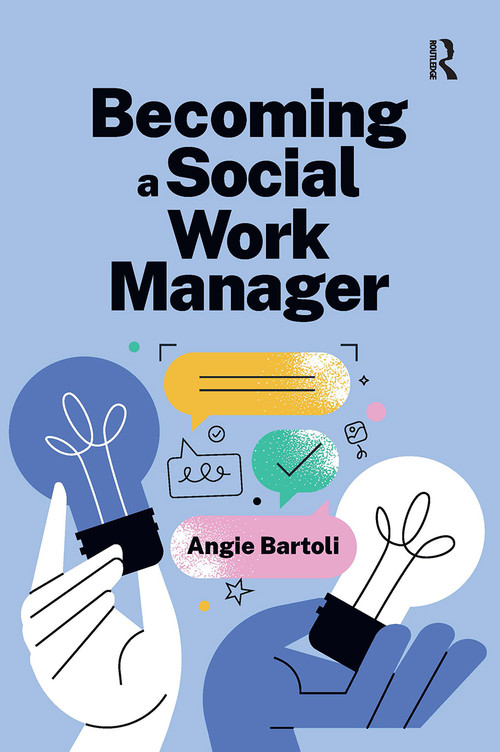 Becoming a Social Work Manager by Angie Bartoli, 9781915713759