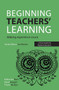 Beginning Teachers' Learning (Making experience count) by Katharine Burn, Hazel Hagger, Trevor Mutton, 9781910391174
