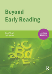 Beyond Early Reading by David Waugh, Sally Neaum, 9781909330412