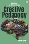 Creative Pedagogy (A Handbook for HE Professionals) by Martin Glynn, 9781915713575