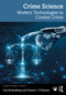 Crime Science (Modern Technologies to Combat Crime) by Lisa Stolzenberg, Stewart J. D'Alessio, 9781032905396