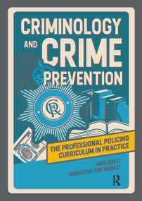 Criminology and Crime Prevention by James Dickety, Tony Blockley, 9781915080745