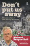 Don't Put Us Away (Memories of a Man with Learning Disabilities) by Richard Keagan-Bull, 9781915080417
