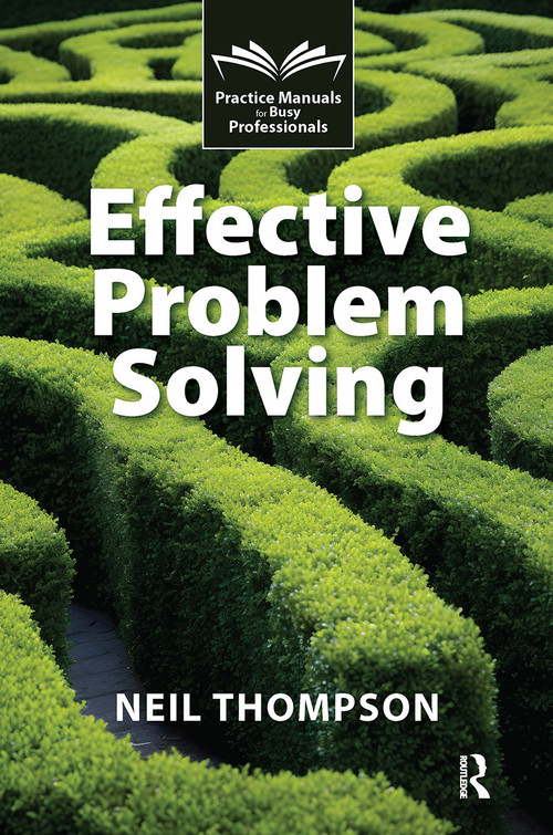 Effective Problem Solving by Neil Thompson, 9781916925373