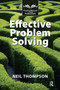 Effective Problem Solving by Neil Thompson, 9781916925373