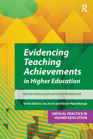Evidencing Teaching Achievements in Higher Education by Marita Grimwood, Steve McHanwell, 9781915080622