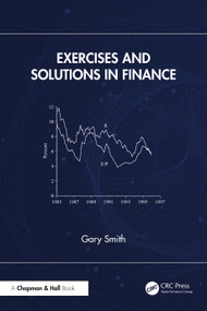 Exercises and Solutions in Finance by Gary Smith, 9781041048367