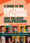A Guide to the Diploma in Teaching and Related Qualifications (Level 5 and beyond) by Lynn Senior, Neil Barnes, Joyce I-Hui Chen, Scott Clarke, Heather Sherman, 9781916925557