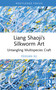 Liang Shaoji's Silkworm Art (Untangling Multispecies Craft) by Feixuan Xu, 9781032914596