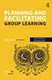 Planning and facilitating group learning by Marcus Witt, Ben Knight, 9781915713841