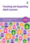 Teaching and Supporting Adult Learners by Jackie Scruton, Belinda Ferguson, 9781909682139