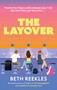 The Layover - 9781998341573 by Beth Reekles, 9781998341573