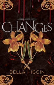 Changes - 9781998341009 by Bella Higgin, 9781998341009