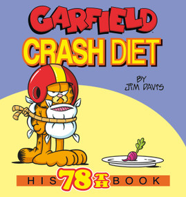 Garfield Crash Diet (His 78th Book) by Jim Davis, 9780593873526