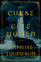 The Curse of the Cole Women (A Novel) by Marielle Thompson, 9798892423793